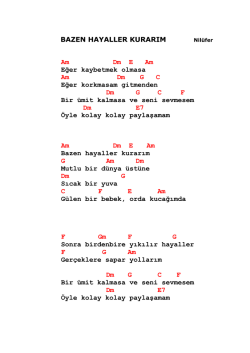 BAZEN HAYALLER KURARIM Am Dm E Am Eğer kaybetmek