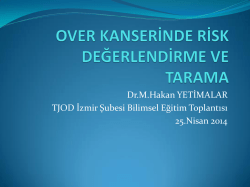 OVER KANSERİNDE RİSK DEĞERLENDİRME VE TARAMA