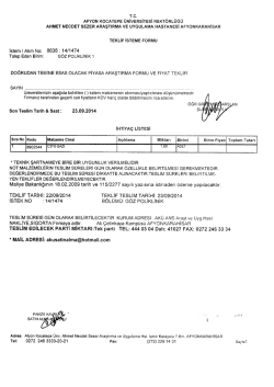 İstem /Alım No: Talep Eden Birim: