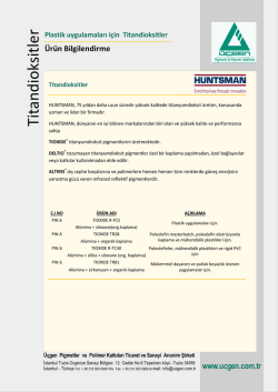 Titandioksitler - &Uuml;&ccedil;gen Pigmentler