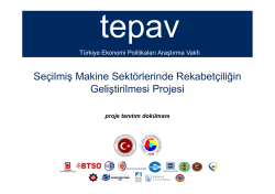 Se&ccedil;ilmiş Makine Sekt&ouml;rlerinde Rekabet&ccedil;iliğin Geliştirilmesi Projesi