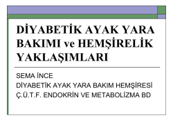 Diyabetik Ayak Yara Bakımı Ve Hemşirelik Yaklaşımları