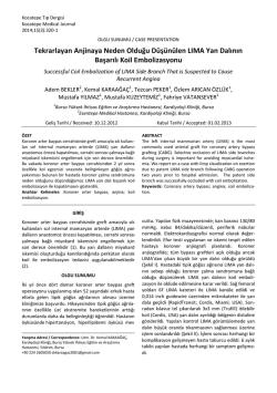 Tekrarlayan Anjinaya Neden Olduğu D&uuml;ş&uuml;n&uuml;len LIMA Yan Dalının