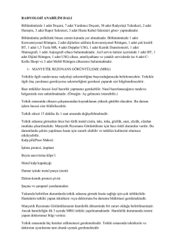 RADYOLOJİ ANABİLİM DALI B&ouml;l&uuml;m&uuml;m&uuml;zde 1 adet Do&ccedil;ent, 7 adet