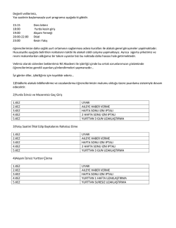 Değerli velilerimiz, Yaz saatinin başlamasıyla yurt