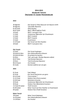 2014-2015 Akademik Takvimi &Ouml;NLİSANS VE LİSANS PROGRAMLARI