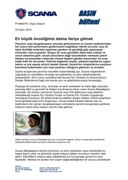 En b&uuml;y&uuml;k &ouml;nceliğimiz daima ileriye gitmek
