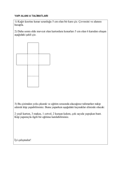 1) Kağıt &uuml;zerine kenar uzunluğu 5 cm olan bir