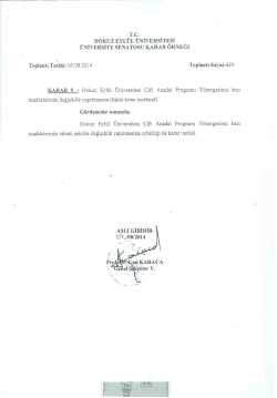 Dokuz Eyl&uuml;l &Uuml;niversitesi &Ccedil;ift Anadal Programı Y&ouml;nergesi" ve