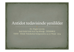 Antidot tedavisinde yenilikler Uzm.Dr.Özgür Çevrim