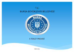 E-TEKLİF PROJESİ - Bursa B&uuml;y&uuml;kşehir Belediyesi