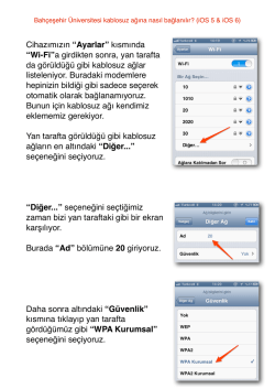 Cihazımızın “Ayarlar” kısmında “Wi-Fi”a girdikten sonra, yan tarafta