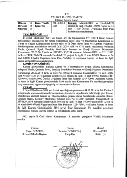 T.C. YALOVA &Icirc;L &Ouml;ZEL İDARESİ İl Genel Meclis Kararı D&ouml;nem :1