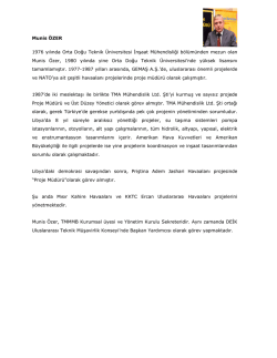 Munis &Ouml;ZER 1976 yılında Orta Doğu Teknik &Uuml;niversitesi İnşaat