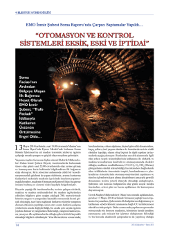 otomasyon ve kontrol sistemleri eksik, eski ve iptidai