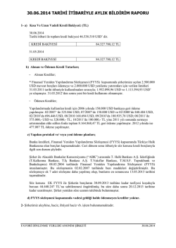 30.06.2014 tarihi itibariyle aylık bildirim raporu