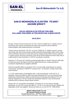 SAN-EL Muhendislik Halka Arz Geliri Kullanim Yeri ve