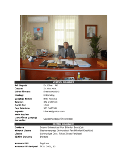 KİŞİSEL BİLGİLER Adı Soyadı Dr. Kibar AK &Uuml;nvanı Zir.Y&uuml;k.M&uuml;h