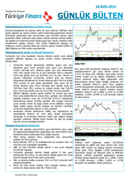 Hizmete Özel / Restricted Küresel piyasalarda dün görece sakin bir
