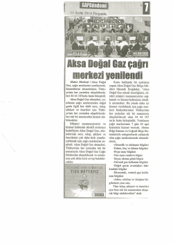 Aksa Doğal Gaz çağrı merkezi yenilendi (11.12.2014)