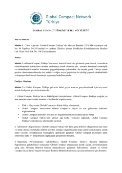 GLOBAL COMPACT T&Uuml;RKİYE YEREL AĞI T&Uuml;Z&Uuml;Ğ&Uuml; Adı ve Merkezi