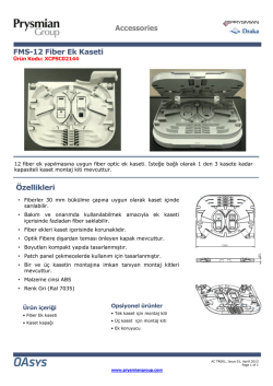 Accessories FMS-12 Fiber Ek Kaseti Özellikleri