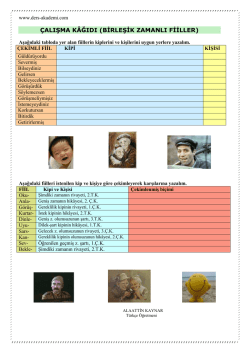 Aşağıdaki tabloda yer alan fiillerin kiplerini ve - ders