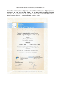 TEKSTİL M&Uuml;HENDİSLİĞİ B&Ouml;L&Uuml;M&Uuml; AKREDİTE OLDU Tekstil