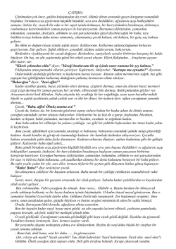 ÇATIŞMA Çürümeden çok önce, galiba kokuşmadan da evvel