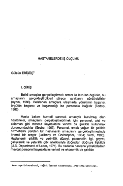 G&uuml;ls&uuml;n Erıie&uuml;&ccedil;1 - Hacettepe Sağlık İdaresi Dergisi