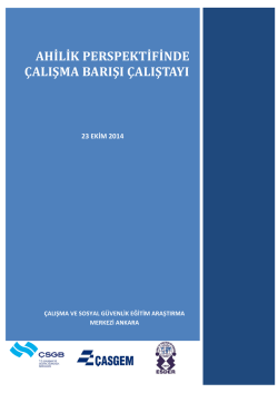 &Ccedil;ALIŞMA BARIŞI VE AHİLİK programı