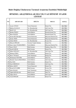 BİTKİSEL ARAŞTIRMALAR 2014 YILI YAZ D&Ouml;NEMİ STAJER