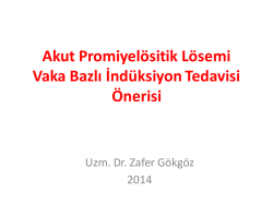 Akut Promiyel&ouml;sitik L&ouml;semi