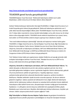 TELKODER genel kurulu ger&ccedil;ekleştirildi 08 Aralık 2014