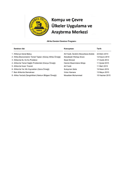 Afrika Dersleri Seminer Programı Seminer Adı Konuşmacı Tarih 1