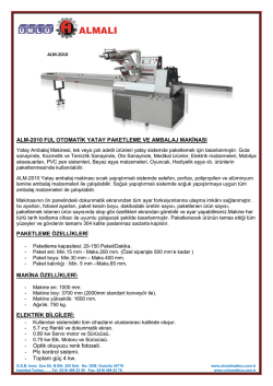 ALM-2010 FUL OTOMATİK YATAY PAKETLEME VE AMBALAJ