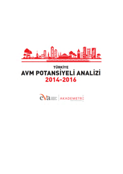 T&uuml;rkiye AVM Potansiyeli Analizi Raporu 2014-2016