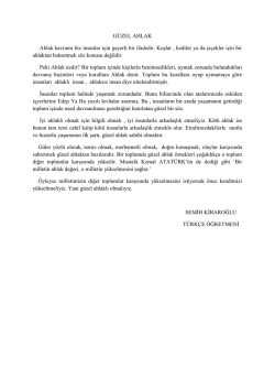 G&Uuml;ZEL AHLAK Ahlak kavramı biz insanlar i&ccedil;in ge&ccedil;erli bir