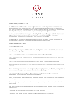 ROSE HOTELS ÇEVRE POLİTİKASI Biz ROSE ailesi olarak tabiat