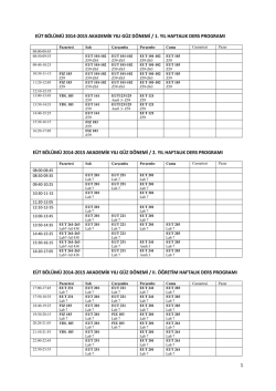 2014-2015 Akademik Yılı Güz Dönemi EUT I.ve II. Sınıf Haftalık Ders