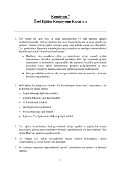 Komisyon 7 &Ouml;zel Eğitim Komisyonu Kararları
