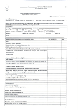 sağlık durumu bilgi beyanı (doldurulup dr.a g&ouml;t&uuml;r&uuml;lecek)