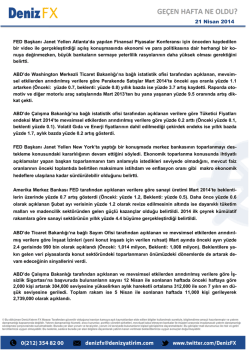 Ge&ccedil;en Hafta Piyasalarda Ne Oldu ?, 21 Nisan 2014