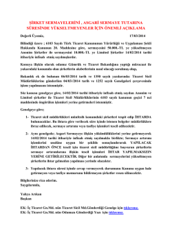 şirket sermayelerini , asgari sermaye tutarına s&uuml;resinde