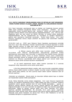 6111 sayılı kanunan yararlanarak kasa ve ortaklar cari hesabının