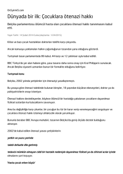 D&uuml;nyada bir ilk: &Ccedil;ocuklara &ouml;tenazi hakkı