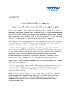 Brother T&uuml;rkiye, P-Touch Yeni Dağıtıcısı MAS