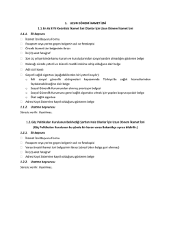 1. UZUN DÖNEM İKAMET İZNİ 1.1. En Az 8 Yıl Kesintisiz İkamet İzni