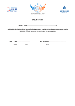 Sağlık Beyannamesi ve Veli Muvafakatnamesine