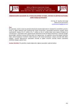 &ouml;ğrencilerin akademik &ouml;z-yeterliliklerinin yetenek, ortam ve eğitim